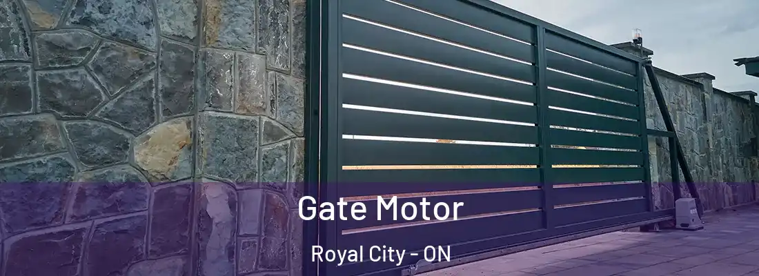  Gate Motor Royal City - ON