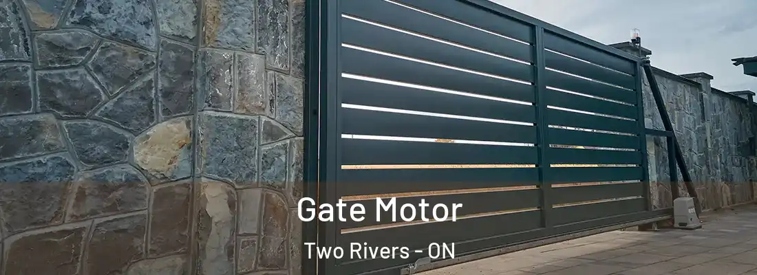  Gate Motor Two Rivers - ON
