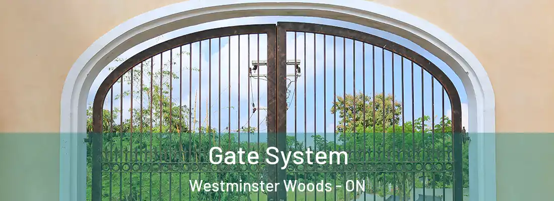  Gate System Westminster Woods - ON