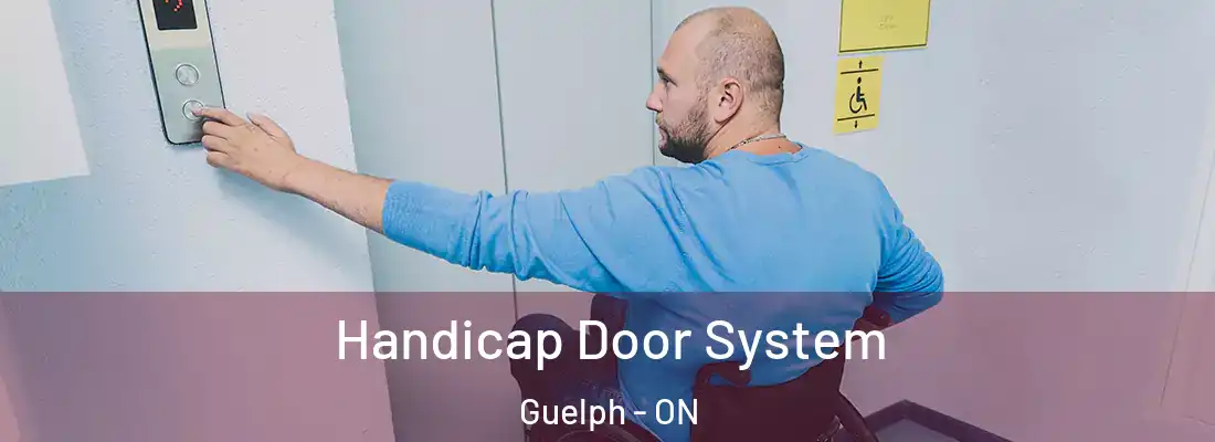  Handicap Door System Guelph - ON