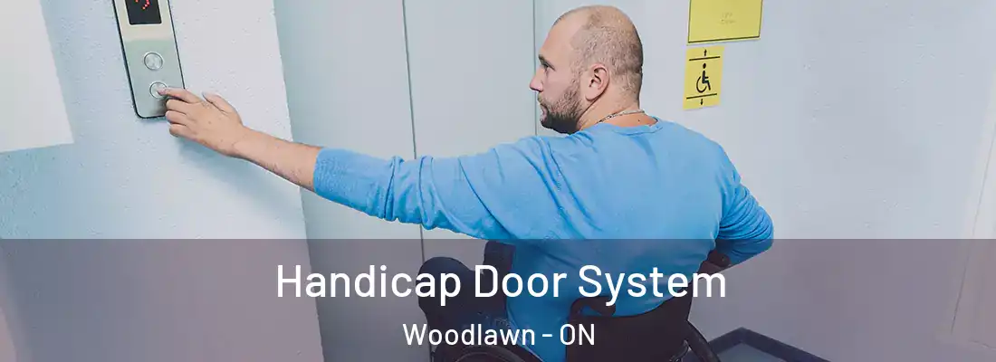  Handicap Door System Woodlawn - ON