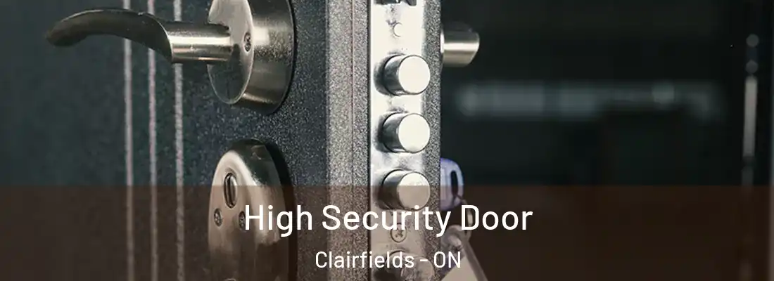  High Security Door Clairfields - ON