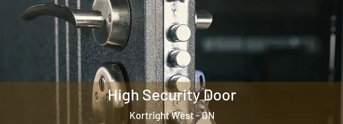  High Security Door Kortright West - ON