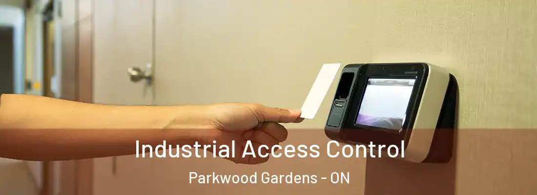  Industrial Access Control Parkwood Gardens - ON