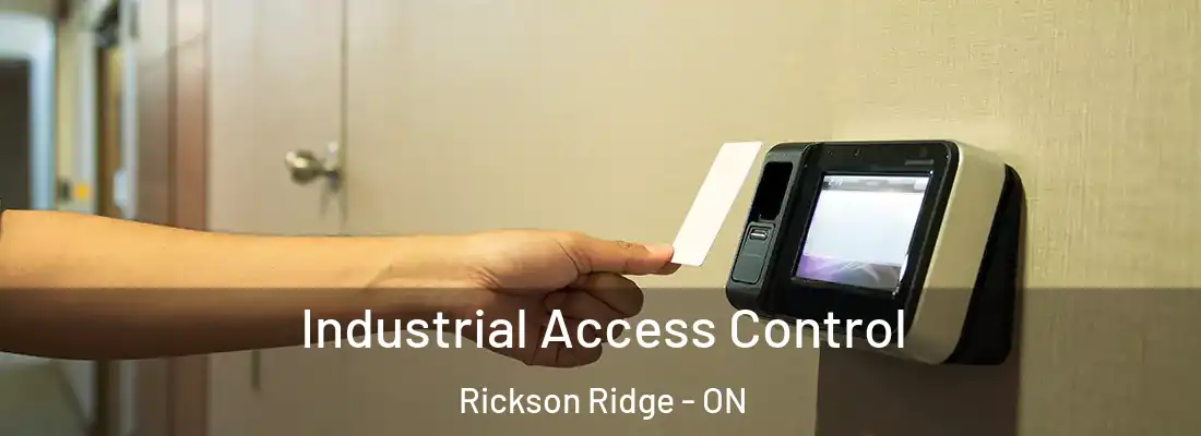  Industrial Access Control Rickson Ridge - ON
