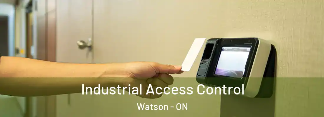  Industrial Access Control Watson - ON