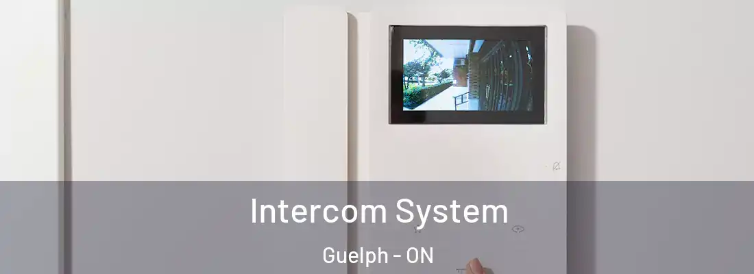  Intercom System Guelph - ON