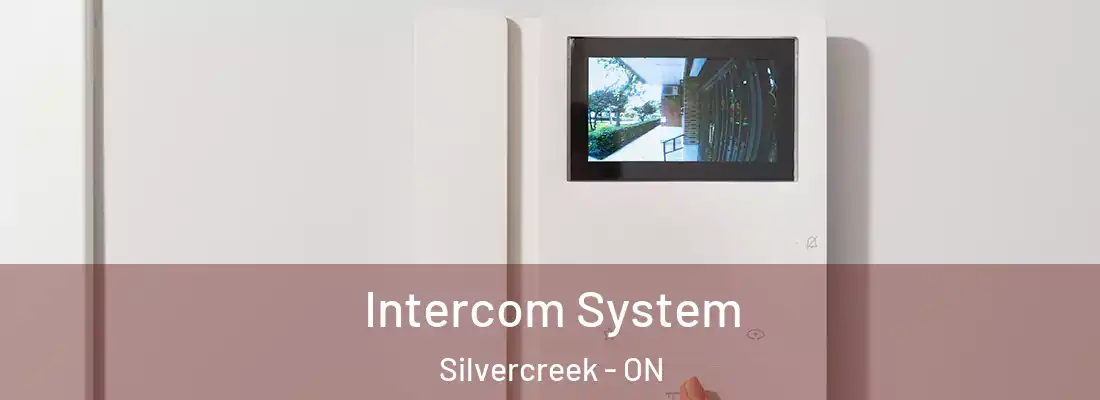  Intercom System Silvercreek - ON