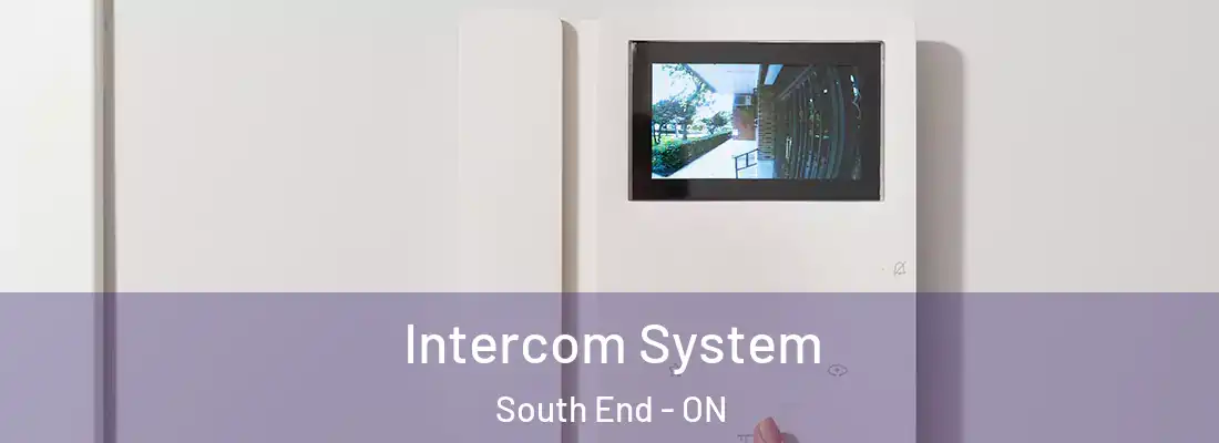  Intercom System South End - ON