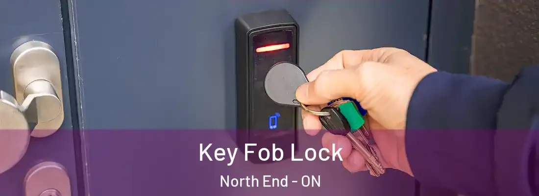  Key Fob Lock North End - ON