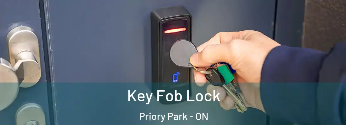  Key Fob Lock Priory Park - ON