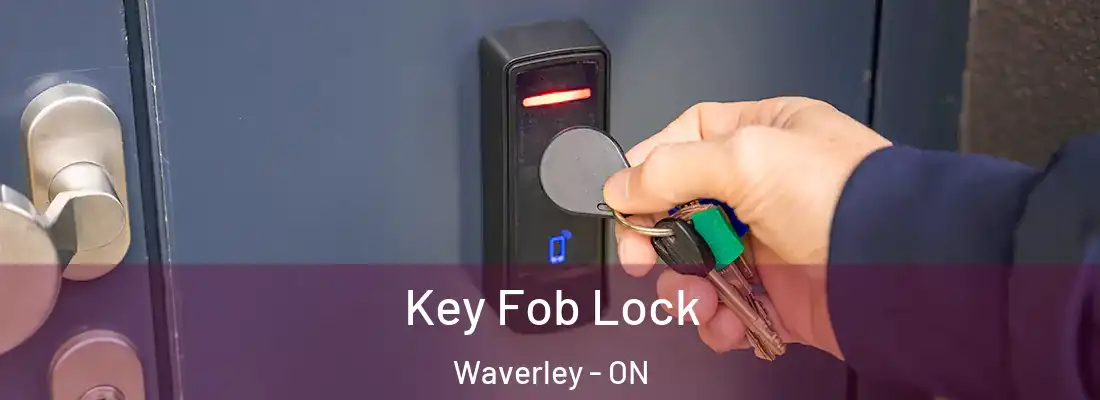  Key Fob Lock Waverley - ON