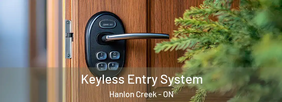  Keyless Entry System Hanlon Creek - ON