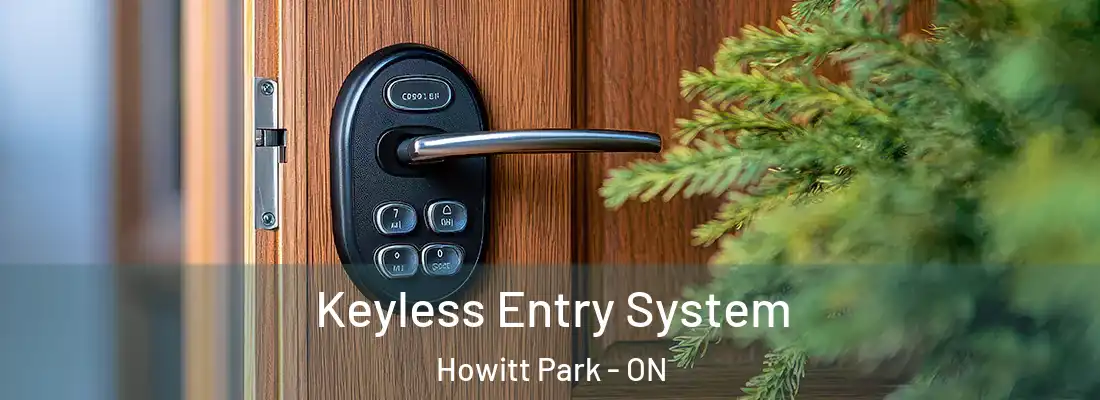  Keyless Entry System Howitt Park - ON