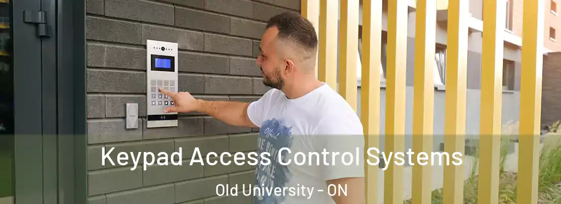  Keypad Access Control Systems Old University - ON