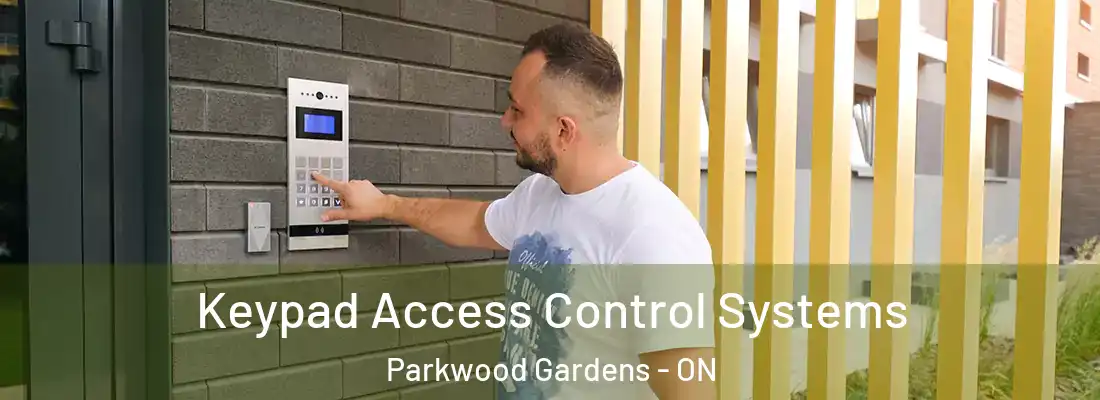  Keypad Access Control Systems Parkwood Gardens - ON