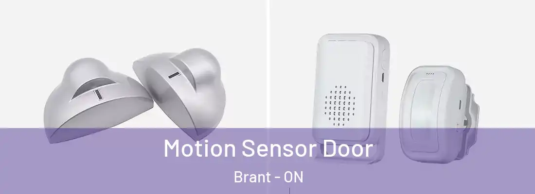  Motion Sensor Door Brant - ON