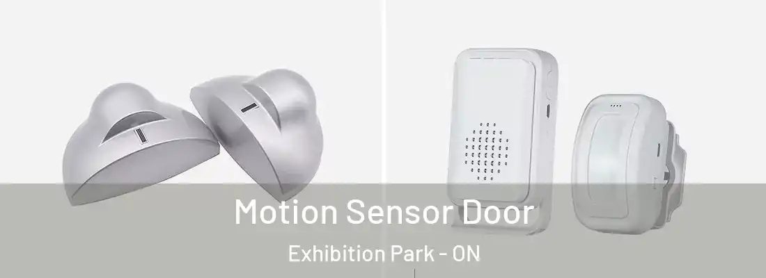  Motion Sensor Door Exhibition Park - ON