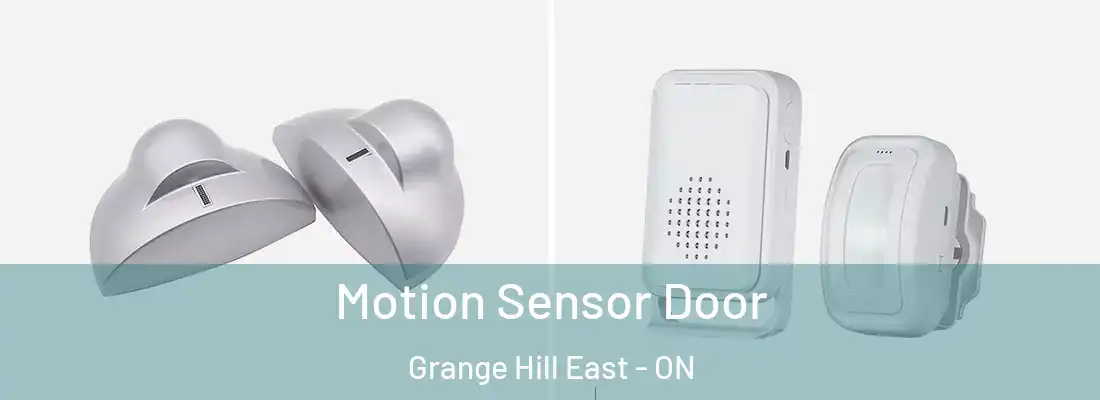  Motion Sensor Door Grange Hill East - ON