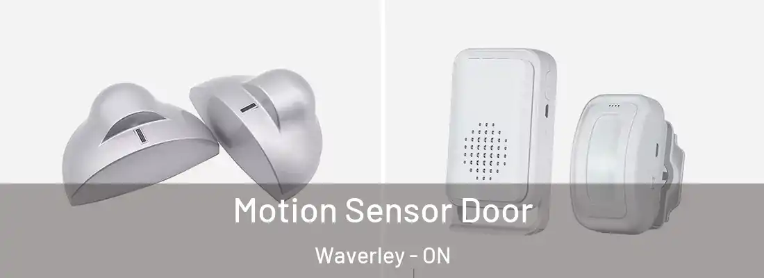  Motion Sensor Door Waverley - ON