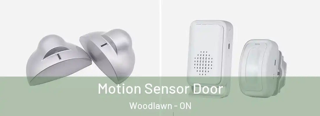  Motion Sensor Door Woodlawn - ON