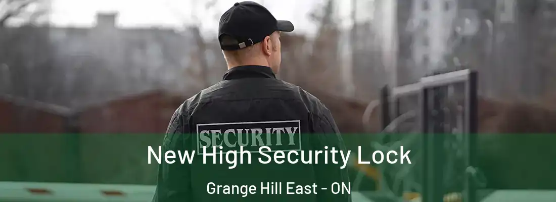  New High Security Lock Grange Hill East - ON