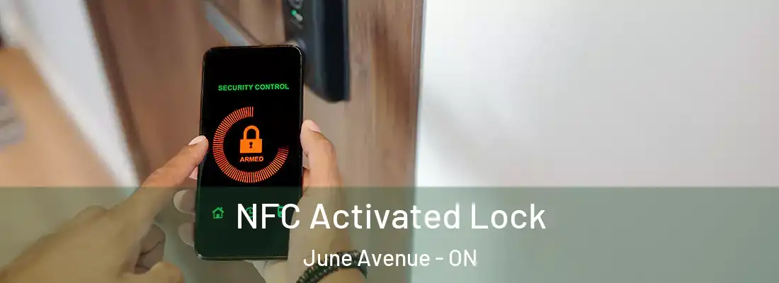 NFC Activated Lock June Avenue - ON
