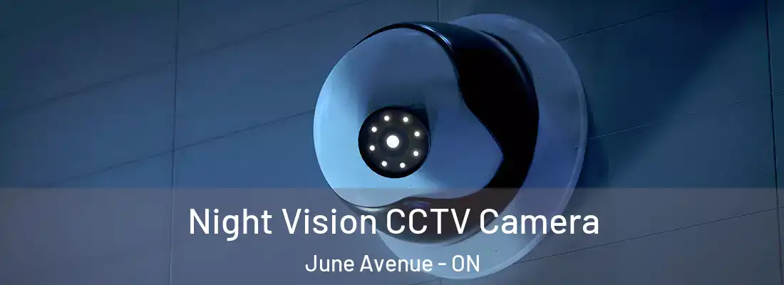  Night Vision CCTV Camera June Avenue - ON