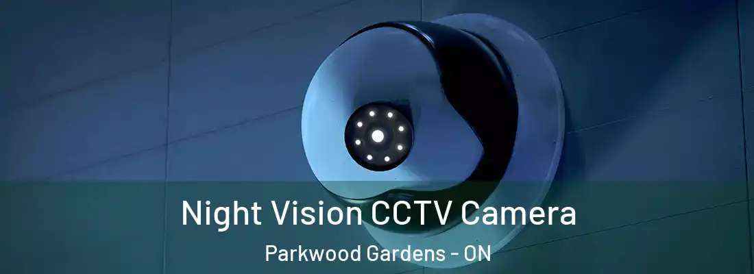  Night Vision CCTV Camera Parkwood Gardens - ON