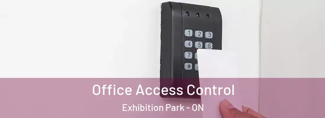  Office Access Control Exhibition Park - ON