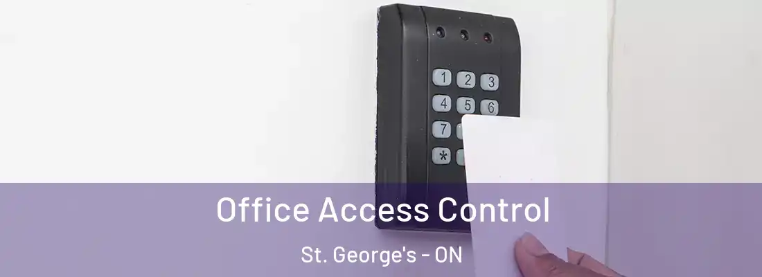  Office Access Control St. George's - ON