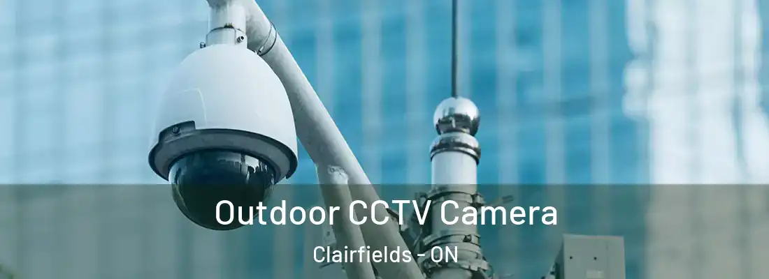  Outdoor CCTV Camera Clairfields - ON