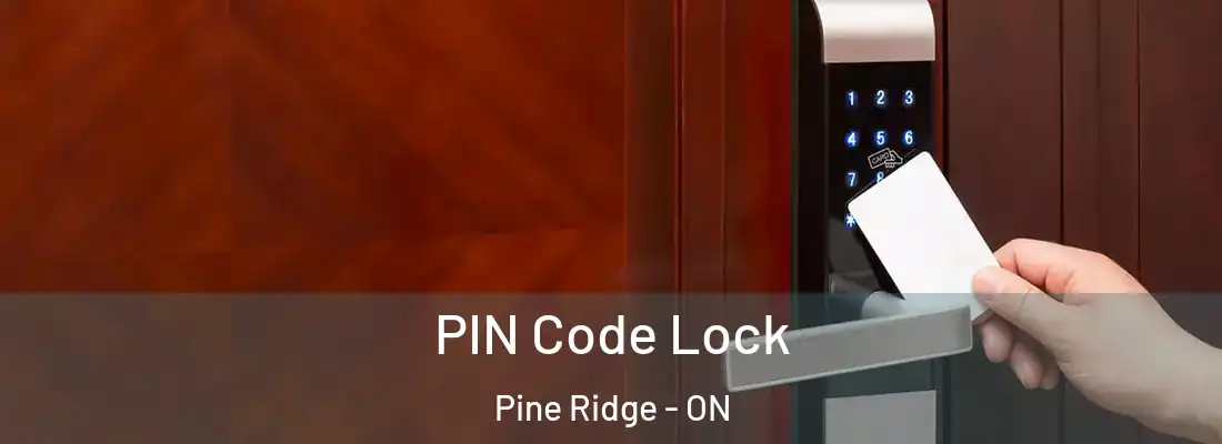  PIN Code Lock Pine Ridge - ON