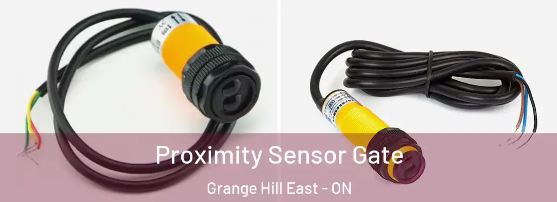  Proximity Sensor Gate Grange Hill East - ON