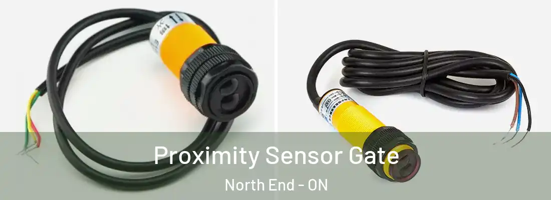  Proximity Sensor Gate North End - ON