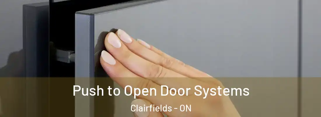  Push to Open Door Systems Clairfields - ON