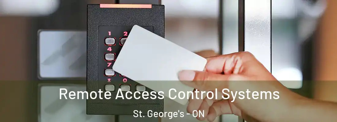  Remote Access Control Systems St. George's - ON