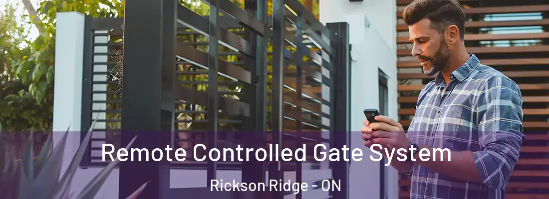  Remote Controlled Gate System Rickson Ridge - ON