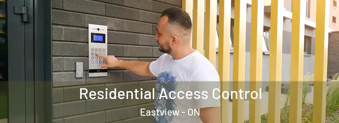  Residential Access Control Eastview - ON