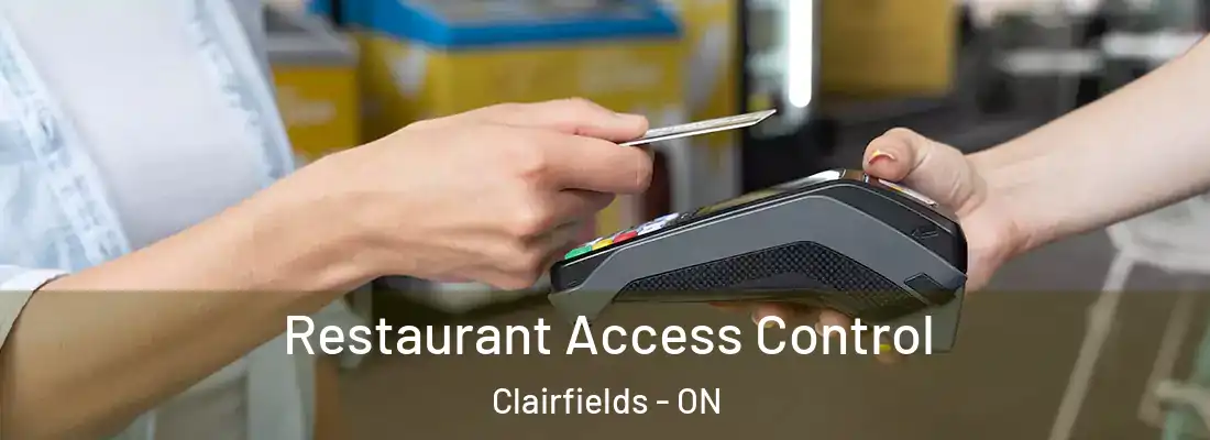  Restaurant Access Control Clairfields - ON