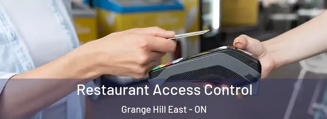  Restaurant Access Control Grange Hill East - ON