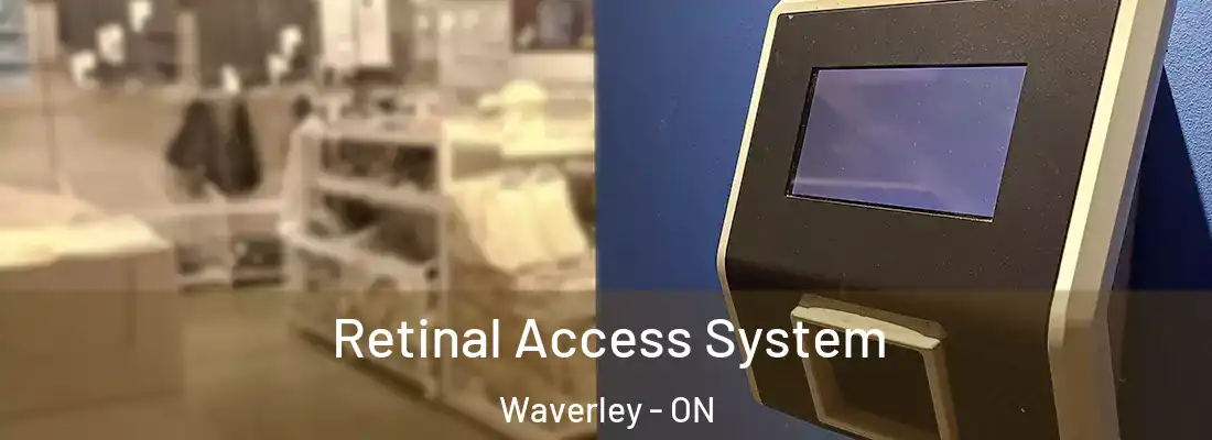  Retinal Access System Waverley - ON