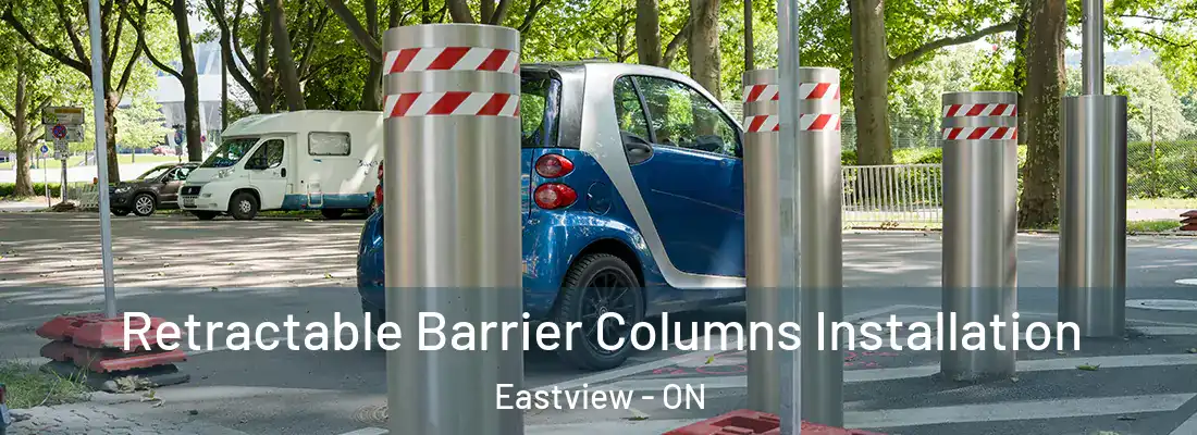  Retractable Barrier Columns Installation Eastview - ON