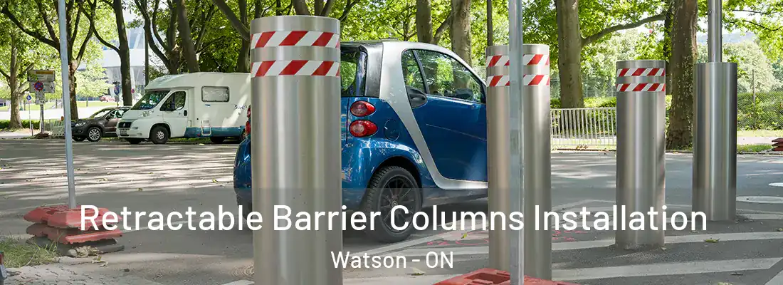  Retractable Barrier Columns Installation Watson - ON