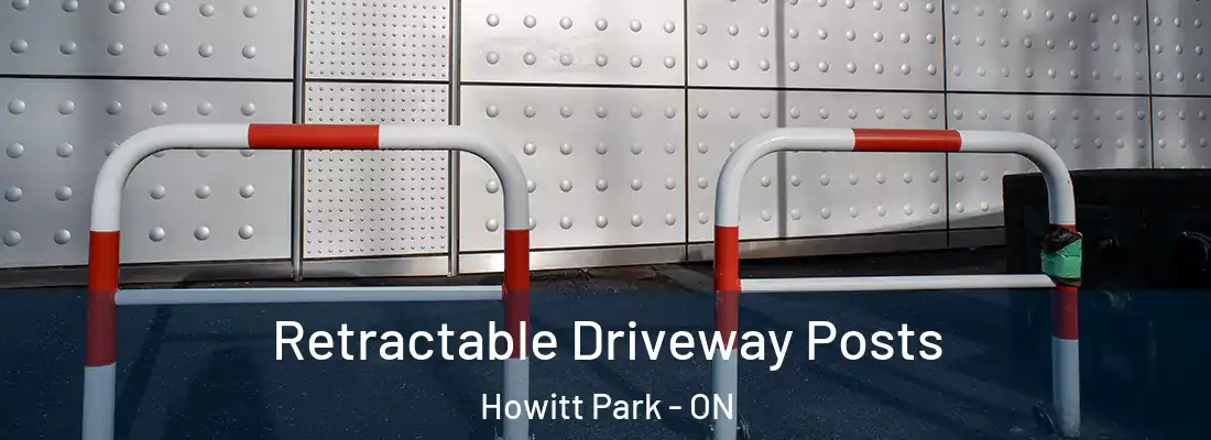  Retractable Driveway Posts Howitt Park - ON