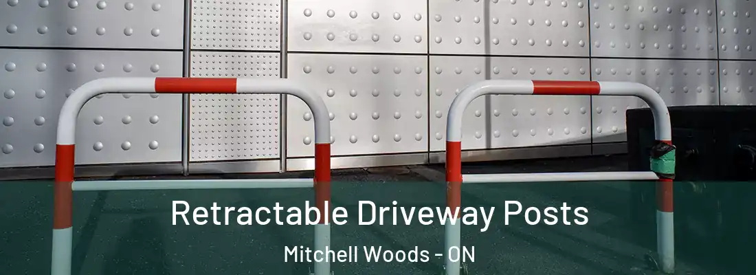  Retractable Driveway Posts Mitchell Woods - ON