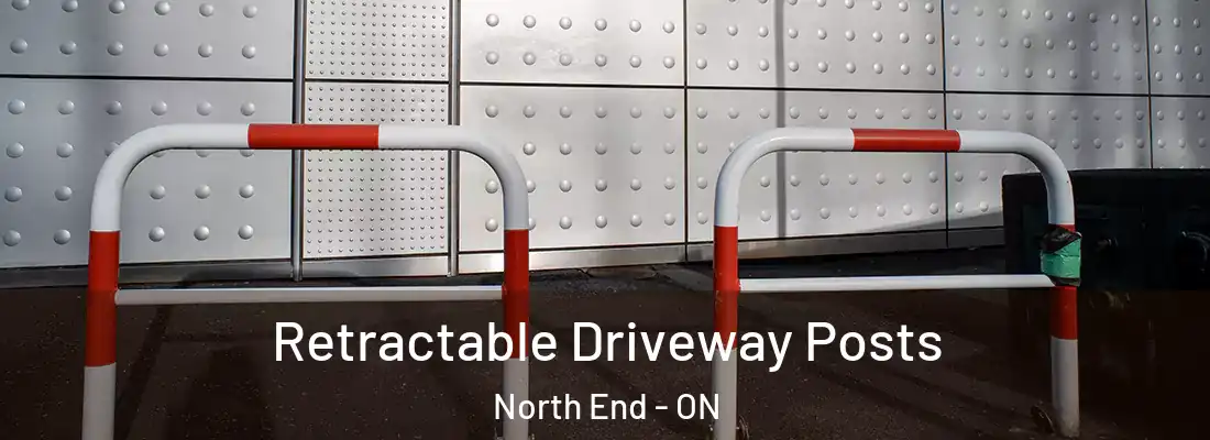  Retractable Driveway Posts North End - ON