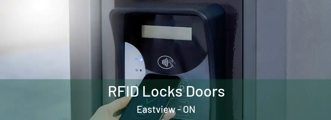  RFID Locks Doors Eastview - ON