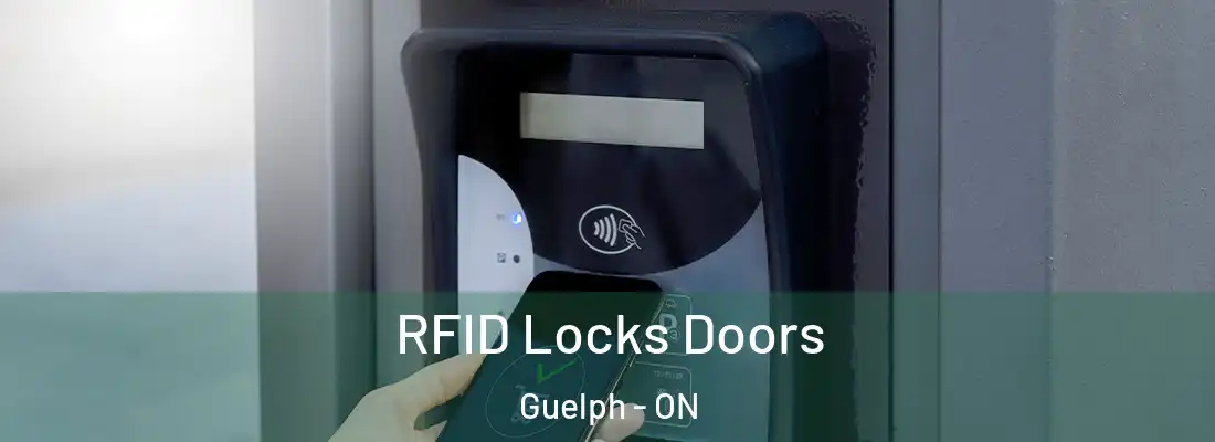  RFID Locks Doors Guelph - ON