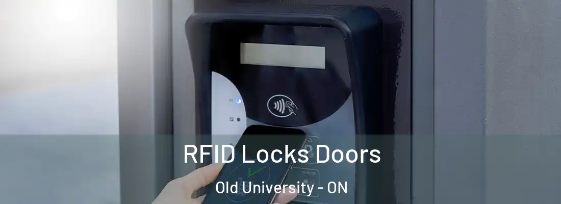  RFID Locks Doors Old University - ON
